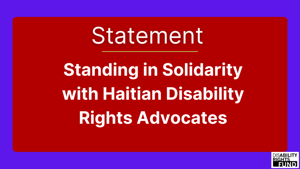 A blue and red graphic: Statement: Standing in Solidarity with Haitian Disability Rights Advocates